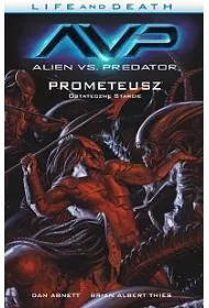 Alien vs. Predator. Life & Death. Tom 4