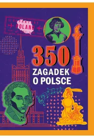350 zagadek o Polsce