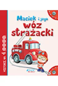 Maciek i jego w�z stra�acki historie na 4 k�kach