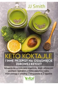 Keto koktajle i inne przepisy na osi�gni�cie zdrowej ketozy