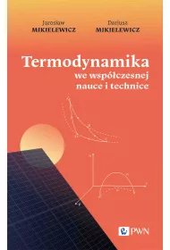 Termodynamika we wspczesnej nauce i technice