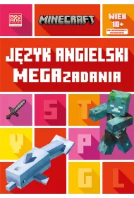 Jzyk angielski. Megazadania. Wiek 10+. Minecraft
