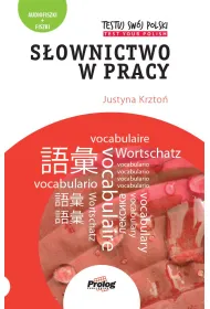 Testuj Sw�j Polski S�ownictwo w pracy + mp3. III wyd.