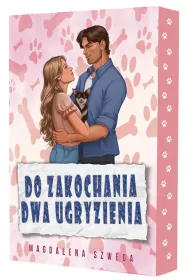 Do zakochania dwa ugryzienia (barwione brzegi)