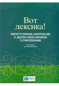 Wot leksika! Repetytorium leksykalne z j�zyka rosyjskiego z �wiczeniami