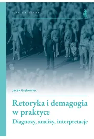 Retoryka i demagogia w praktyce