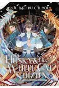The Husky and His White Cat Shizun. Erha He Ta De Bai Mao Shizun. Novel Volume 9