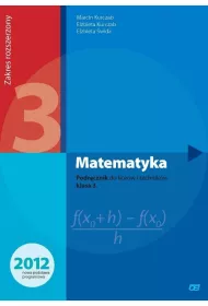 Matematyka. Podrcznik do licew i technikw. Klasa 3. Zakres rozszerzony. Dla absolwentw GIMNAZJUM