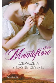 Dziewcz�ta z Castle Deverill. Kroniki Deverill�w. Tom 2