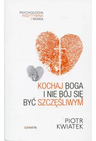 Kochaj Boga i nie b�j si� by� szcz�liwym