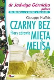 Czarny bez, mi�ta, melisa