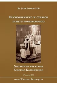 Duchowie�stwo w czasach zam�tu powszechnego