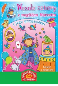 Weso�e zabawy z magikiem marcelim i jej przyjaci�mi ksi��ka z naklejkami
