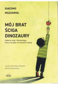 M�j brat �ciga dinozaury