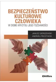 Bezpiecze�stwo kulturowe cz�owieka w dobie kryzysu jego to�samo�ci