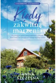 eBook Kiedy zakwitn marzenia mobi epub