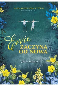 Evvie zaczyna od nowa