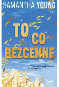 To, co bezcenne