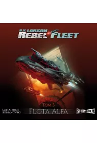 Audiobook Flota Alfa. Rebel Fleet. Tom 3 mp3