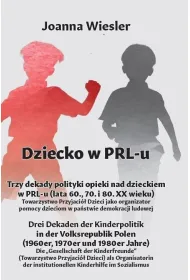 Trzy dekady polityki opieki nad dzieckiem w PRL-u