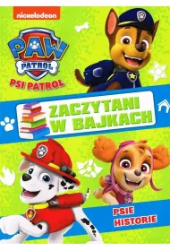 Psi Patrol. Zaczytani w bajkach. Psie historie