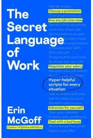 The Secret Language of Work