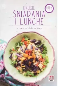 Drugie �niadania i lunche w domu, w szkole, w pracy