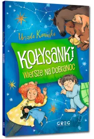Ko�ysanki. Wiersze na dobranoc