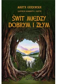 wit midzy dobrym i zym. Wilcza dolina. Bratmi. Tom 2