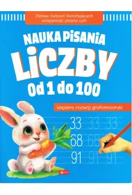 Nauka pisania. Liczby od 1 do 100