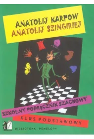 Szkolny podr�cznik szachowy. Kurs podstawowy