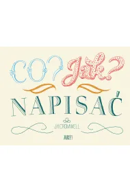 Co jak napisa�