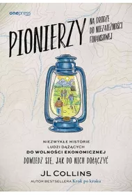 Pionierzy na drodze do niezalenoci finansowej