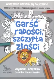 Gar�� rado�ci, szczypta z�o�ci