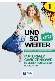Und so weiter Extra 1. Materiay wiczeniowe do jzyka niemieckiego dla klasy 4
