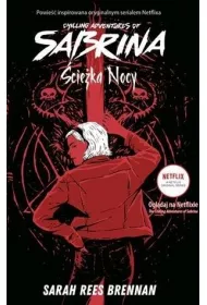 cieka nocy. Chilling Adventures of Sabrina. Tom 3