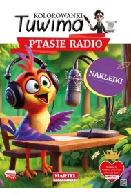 Kolorowanki Tuwima. Ptasie radio
