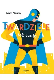 Twardziele te� czuj�