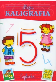 Moja kaligrafia. Cyferki