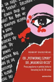 Od Potwornej szmiry do W�asnego kiczu