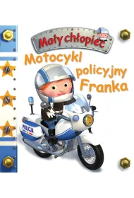 Ma�y ch�opiec. Motocykl policyjny Franka