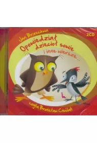 Audiobook Opowiedzia� dzi�cio� sowie i inne wiersze... CD