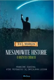 Niesamowite historie o Bo�ych cudach