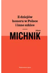 Z dziej�w honoru w Polsce