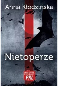 Najlepsze krymina�y PRL Tom 27 Nietoperze