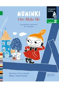 Muminki. Oto Ma�a Mi. Czytam sobie. Poziom 2