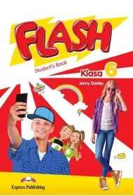 Flash Klasa 6. Student's Book (Podr�cznik wieloletni)
