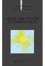 Osiem nokturn�w. Interpretacje