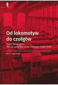 Od lokomotyw do czo�g�w