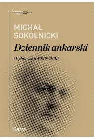 Dziennik ankarski. Wyb�r z lat 1939-1945